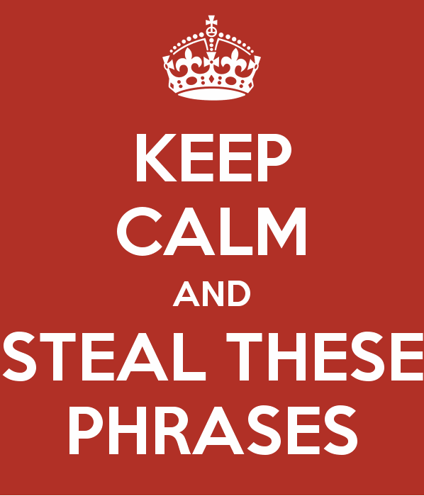 KEEPCALMANDSTEALTHESEPHRASES